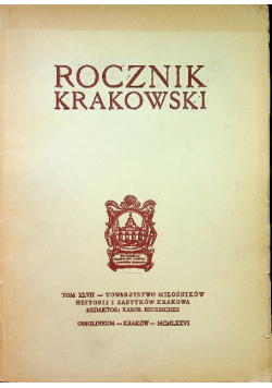 Rocznik krakowski Tom XLVII