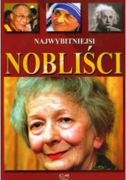 Najwybitniejsi Nobliści