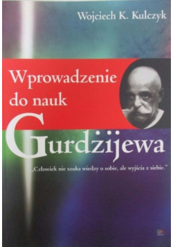 Wprowadzenie do nauk Gurdżijewa