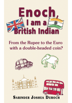 Enoch, I Am a British Indian