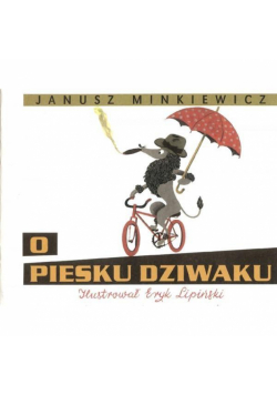 O piesku dziwaku