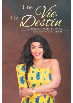 Une Vie, Un Destin