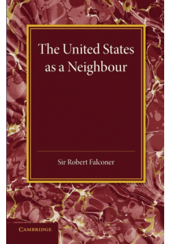 The United States as a Neighbour from a Canadian Point of View