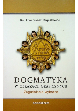 Dogmatyka w obrazach Graficznych z dedykacją autora
