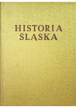 Historia Śląska Tom III Część II