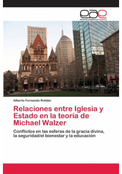 Relaciones entre Iglesia y Estado en la teoría de Michael Walzer