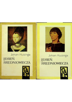 Jesień średniowiecza tom I i II