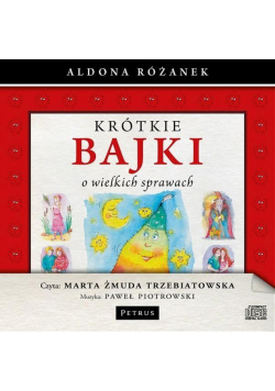 Krótkie bajki o wielkich sprawach - audiobook