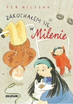 Zakochałem się w Milenie