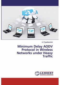 Minimum Delay AODV Protocol in Wireless Networks under Heavy Traffic