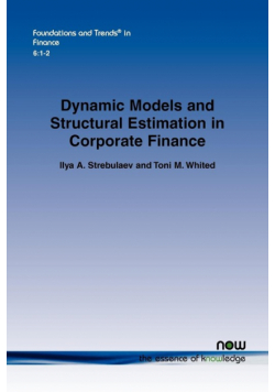 Dynamic Models and Structural Estimation in Corporate Finance