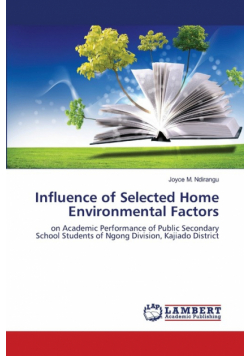 Influence of Selected Home Environmental Factors