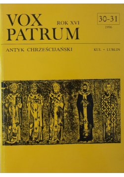 Vox Patrum rok XVI Antyk chrześcijański 30 - 31