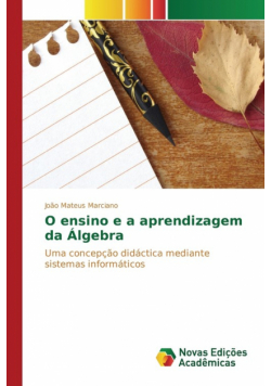 O ensino e a aprendizagem da Álgebra