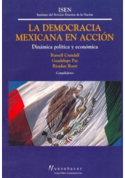 La Democracia Mexicana En Accion