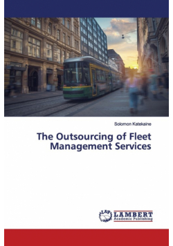 The Outsourcing of Fleet Management Services