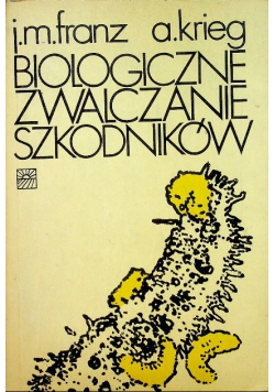 Biologiczne zwalczanie szkodników