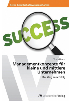 Managementkonzepte für kleine und mittlere Unternehmen