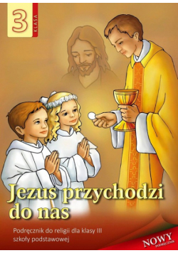 Religia 3 Jezus przychodzi do nas Podręcznik