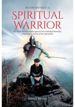 Interview with a Spiritual Warrior