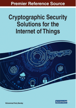 Cryptographic Security Solutions for the Internet of Things