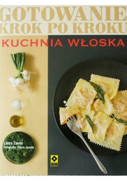 Kuchnia włoska Gotowanie krok po kroku