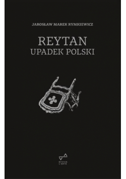 Reytan. Upadek Polski