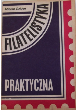 Filatelistyka praktyczna