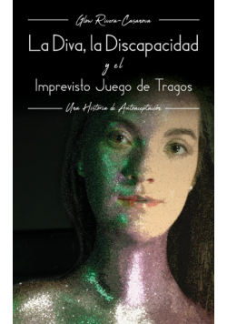 La Diva, La Discapacidad y el Imprevisto Juego de Tragos