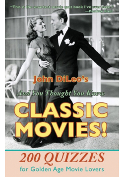 And You Thought You Knew Classic Movies!