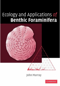 Ecology and Applications of Benthic Foraminifera