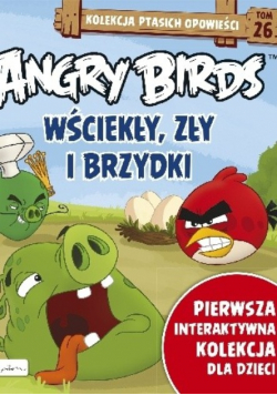 Kolekcja ptasich opowieści tom 26 Angry Birds Wściekły zły i brzydki