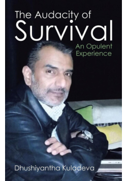 The Audacity of Survival