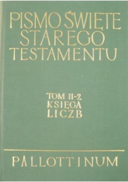 Księga liczb Pismo Święte Starego Testamentu tom II cz.2