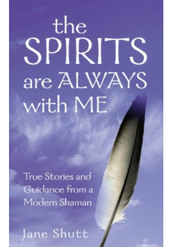 The spirits are always with me