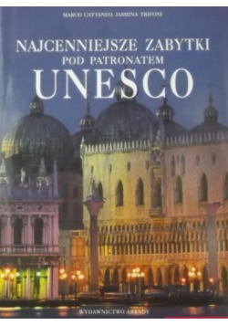 Najcenniejsze zabytki pod patronatem UNESCO