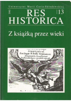 Res Historica Zeszyt 13 Z książką przez wieki