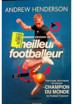Comment devenir un meilleur footballeur