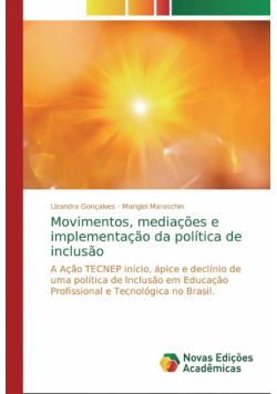 Movimentos, mediações e implementação da política de inclusão