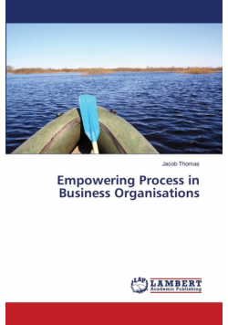 Empowering Process in Business Organisations