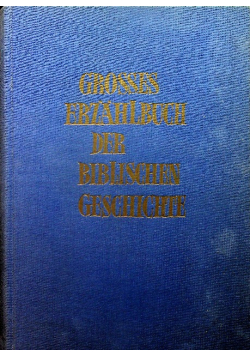 Grosses Erzahlbuch Der Biblischen Geschichte