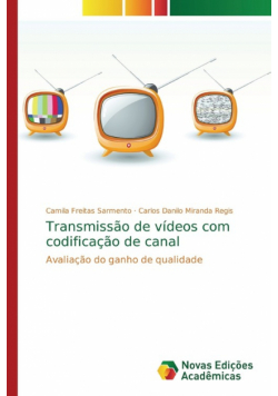 Transmissão de vídeos com codificação de canal