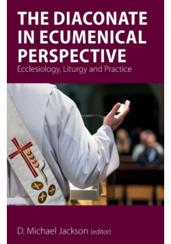 The Diaconate in Ecumenical Perspective