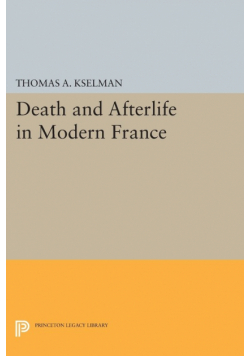 Death and Afterlife in Modern France