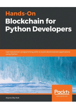 Hands-On Blockchain for Python Developers