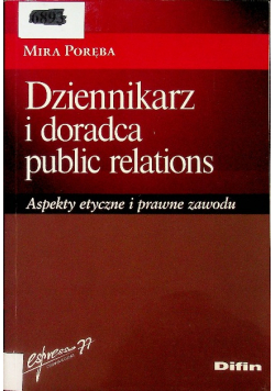Dziennikarz i doradca public relations