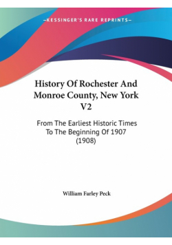 History Of Rochester And Monroe County, New York V2