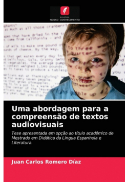 Uma abordagem para a compreensão de textos audiovisuais