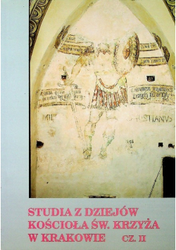 Studia z dziejów kościoła Św krzyża w Krakowie część II