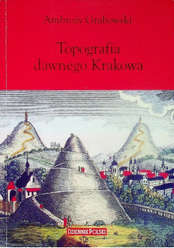 Topografia dawnego Krakowa